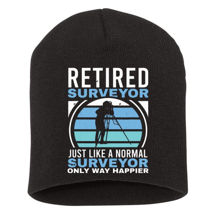 Retired Surveyor Surveying Grandpa Tripod Land Surveyor Short Acrylic Beanie