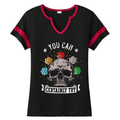 Rpg Skeleton Skull You Can Certainly Try Dice Board Gamer Ladies Halftime Notch Neck Tee