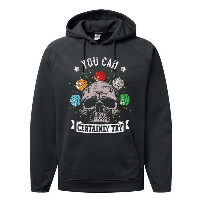 Rpg Skeleton Skull You Can Certainly Try Dice Board Gamer Performance Fleece Hoodie