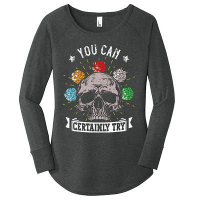 Rpg Skeleton Skull You Can Certainly Try Dice Board Gamer Women's Perfect Tri Tunic Long Sleeve Shirt