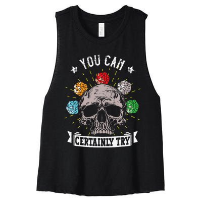 Rpg Skeleton Skull You Can Certainly Try Dice Board Gamer Women's Racerback Cropped Tank