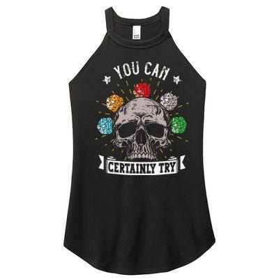 Rpg Skeleton Skull You Can Certainly Try Dice Board Gamer Women's Perfect Tri Rocker Tank