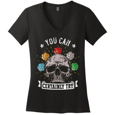 Rpg Skeleton Skull You Can Certainly Try Dice Board Gamer Women's V-Neck T-Shirt