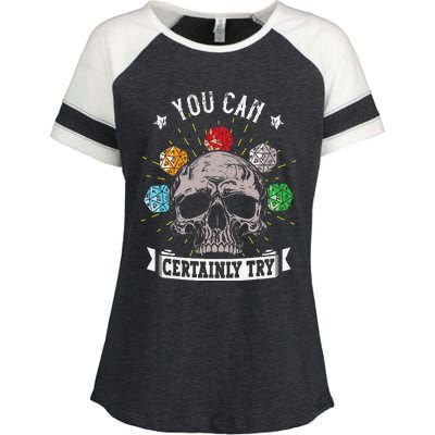 Rpg Skeleton Skull You Can Certainly Try Dice Board Gamer Enza Ladies Jersey Colorblock Tee