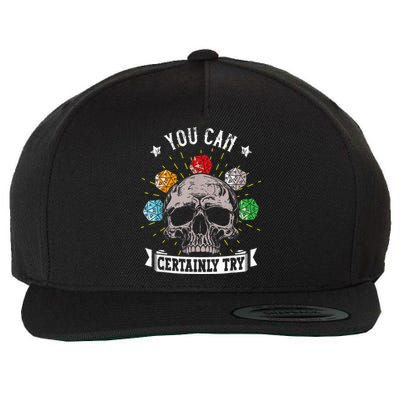 Rpg Skeleton Skull You Can Certainly Try Dice Board Gamer Wool Snapback Cap