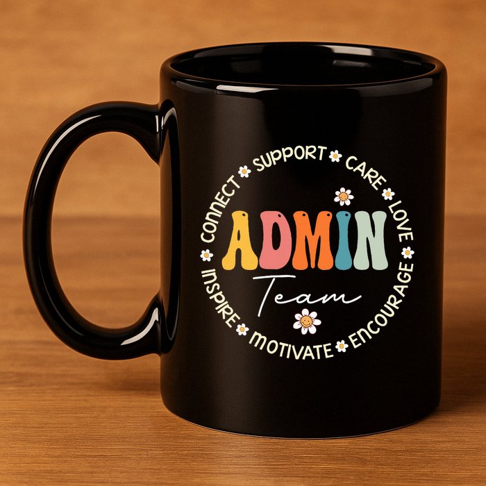 Retro School Secretary Admin Appreciation Week Admin Team 11oz C Handle Ceramic Mug