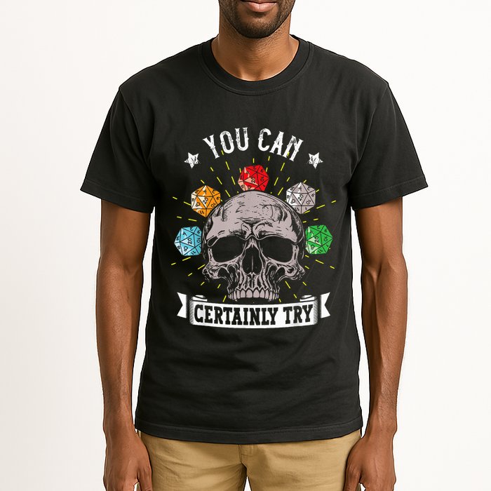 Rpg Skeleton Skull You Can Certainly Try Dice Board Gamer Tall T-Shirt