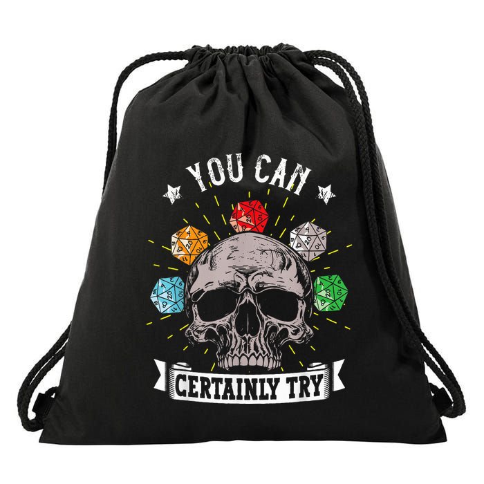 Rpg Skeleton Skull You Can Certainly Try Dice Board Gamer Drawstring Bag