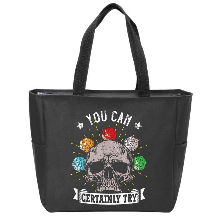 Rpg Skeleton Skull You Can Certainly Try Dice Board Gamer Zip Tote Bag
