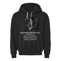 Rosa Sat So Ruby Could Walk So Kamala Could Run So Ketanji Could Rule Garment-Dyed Fleece Hoodie