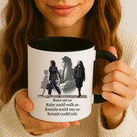 Rosa Sat So Ruby Could Walk So Kamala Could Run So Ketanji Could Rule Mug
