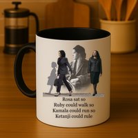 Rosa Sat So Ruby Could Walk So Kamala Could Run So Ketanji Could Rule Mug