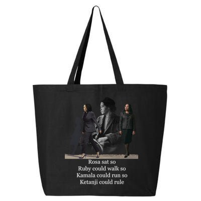 Rosa Sat So Ruby Could Walk So Kamala Could Run So Ketanji Could Rule 25L Jumbo Tote