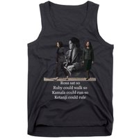 Rosa Sat So Ruby Could Walk So Kamala Could Run So Ketanji Could Rule Tank Top