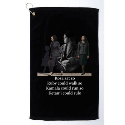 Rosa Sat So Ruby Could Walk So Kamala Could Run So Ketanji Could Rule Platinum Collection Golf Towel