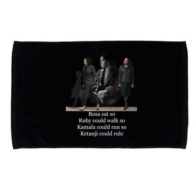 Rosa Sat So Ruby Could Walk So Kamala Could Run So Ketanji Could Rule Microfiber Hand Towel