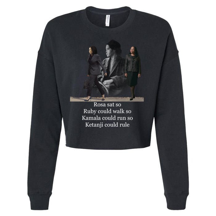 Rosa Sat So Ruby Could Walk So Kamala Could Run So Ketanji Could Rule Cropped Pullover Crew