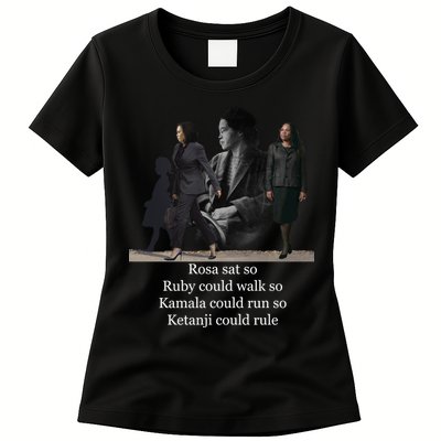 Rosa Sat So Ruby Could Walk So Kamala Could Run So Ketanji Could Rule Womens T-Shirt