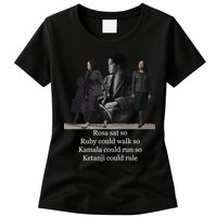 Rosa Sat So Ruby Could Walk So Kamala Could Run So Ketanji Could Rule Womens T-Shirt