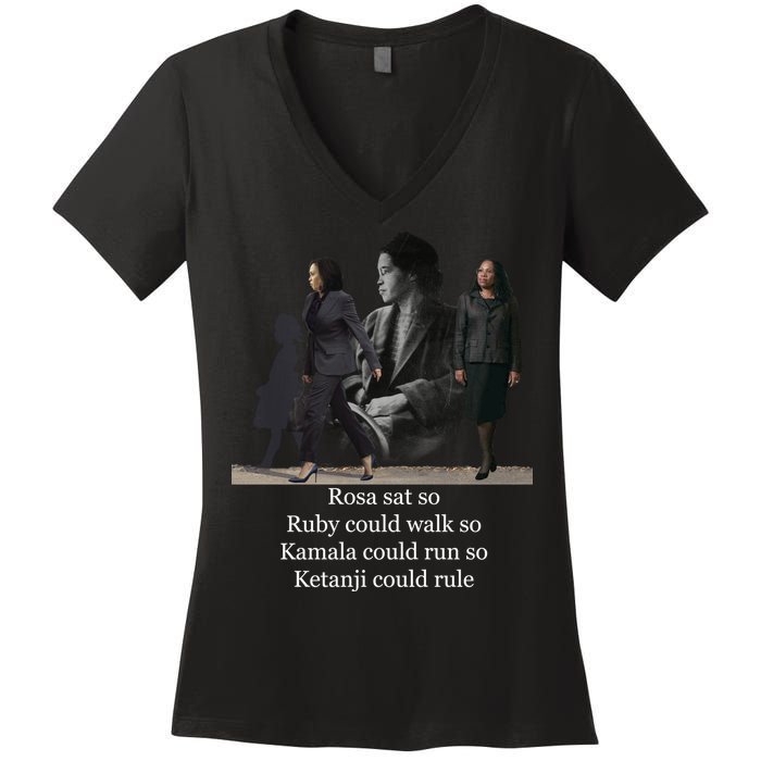 Rosa Sat So Ruby Could Walk So Kamala Could Run So Ketanji Could Rule Women's V-Neck T-Shirt