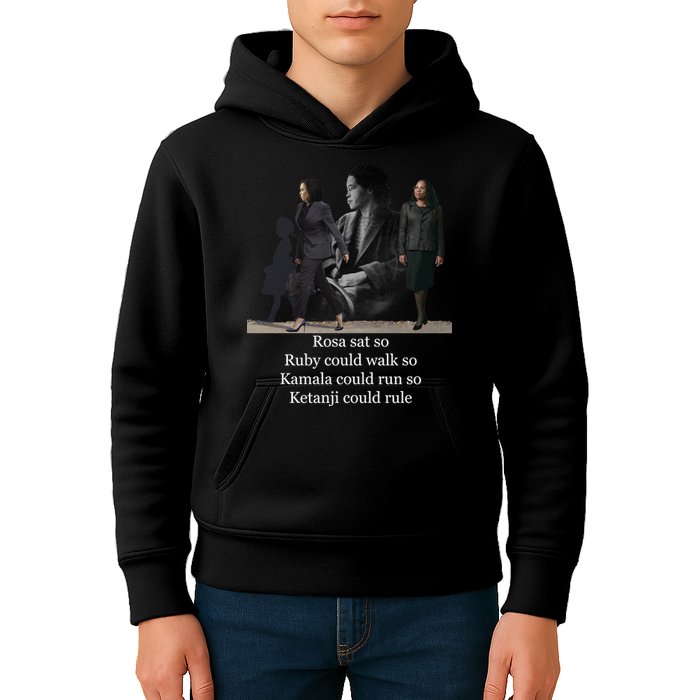 Rosa Sat So Ruby Could Walk So Kamala Could Run So Ketanji Could Rule Kids Hoodie