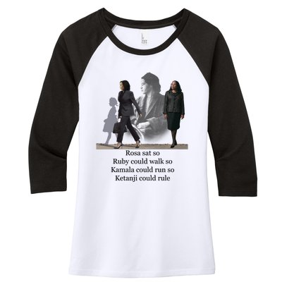 Rosa Sat So Ruby Could Walk So Kamala Could Run So Ketanji Could Rule Women's Tri-Blend 3/4-Sleeve Raglan Shirt