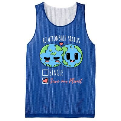 Relationship Status Save Our Planet Earth Day Funny Gift Mesh Reversible Basketball Jersey Tank