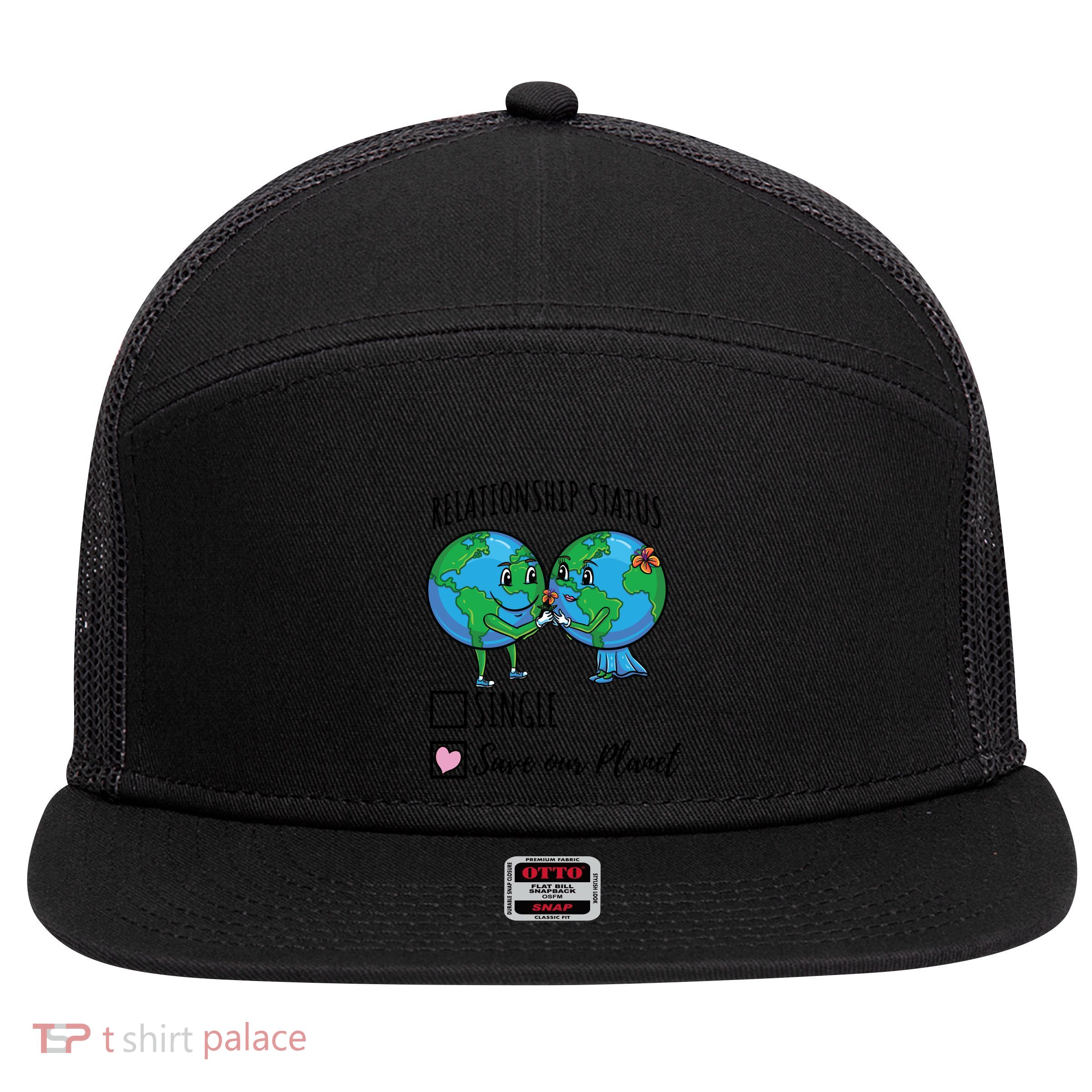 Relationship Status Save Our Planet Funny Gift 7 Panel Mesh Trucker Snapback Hat