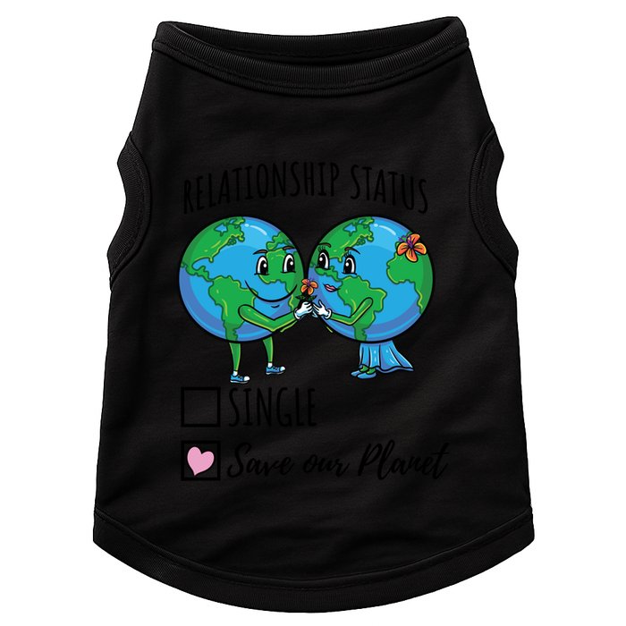 Relationship Status Save Our Planet Funny Gift Doggie Tank