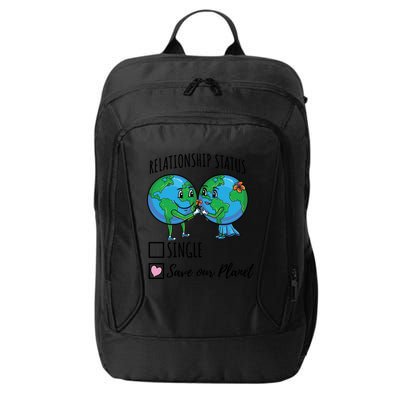 Relationship Status Save Our Planet Funny Gift City Backpack