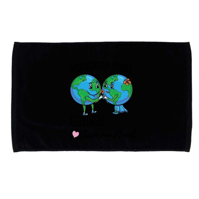 Relationship Status Save Our Planet Funny Gift Microfiber Hand Towel