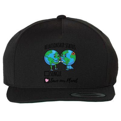 Relationship Status Save Our Planet Funny Gift Wool Snapback Cap