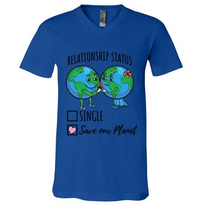 Relationship Status Save Our Planet Funny Gift V-Neck T-Shirt