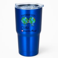 Relationship Status Save Our Planet Funny Gift Tumbler