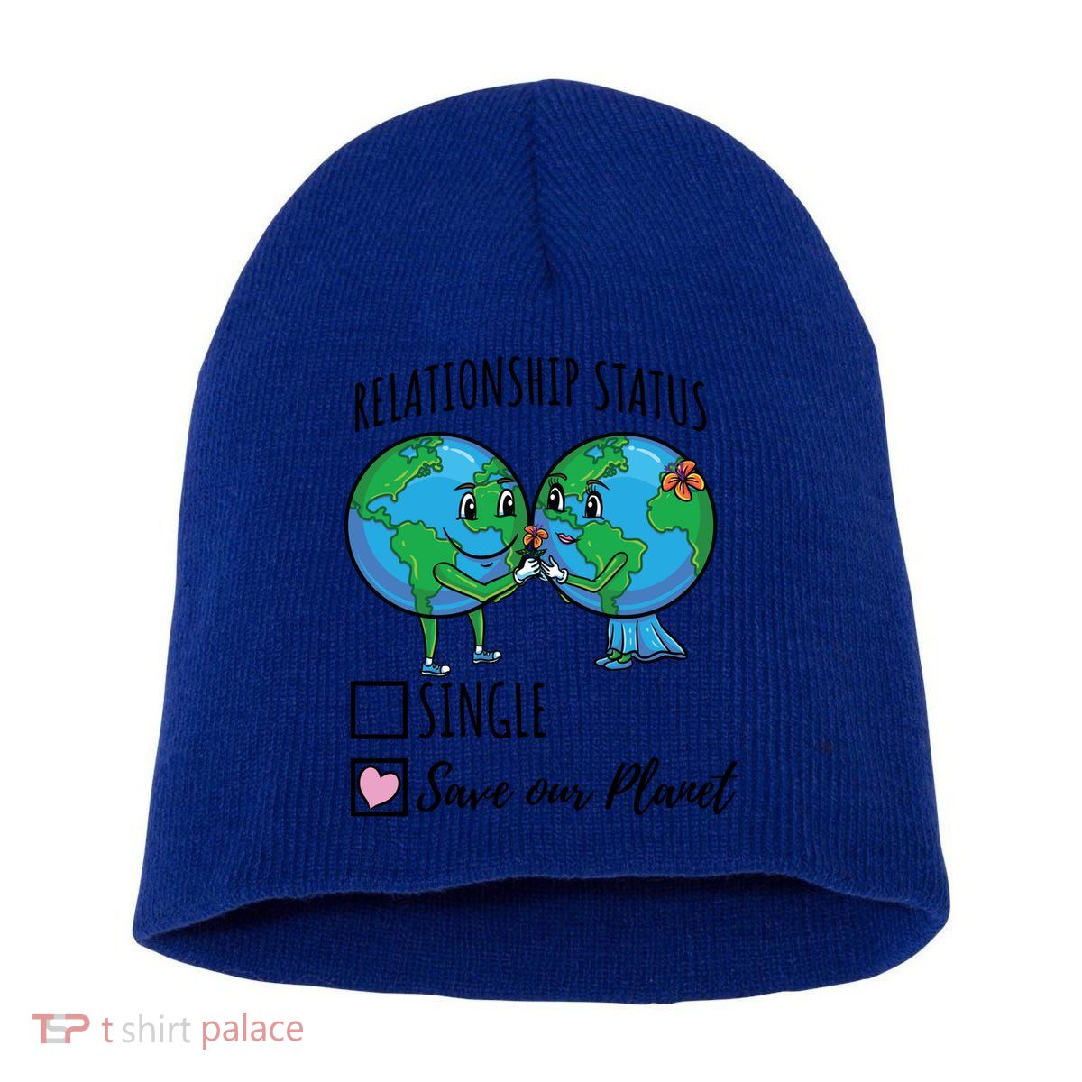 Relationship Status Save Our Planet Funny Gift Short Acrylic Beanie