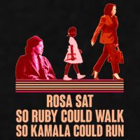 Rosa Sat So Ruby Could Walk So Kamala Could Run Kamala Harris 2024 Ladies PosiCharge Tri-Blend Wicking Tank