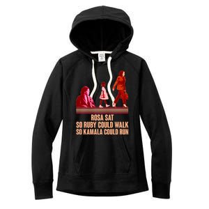 Rosa Sat So Ruby Could Walk So Kamala Could Run Kamala Harris 2024 Women's Fleece Hoodie