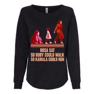 Rosa Sat So Ruby Could Walk So Kamala Could Run Kamala Harris 2024 Womens California Wash Sweatshirt