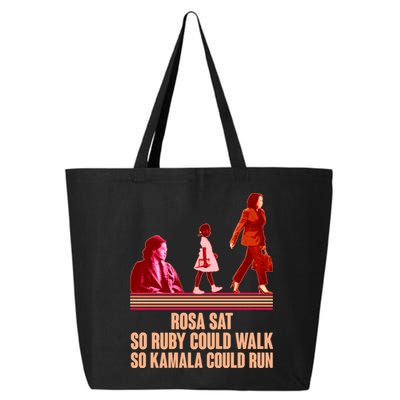 Rosa Sat So Ruby Could Walk So Kamala Could Run Kamala Harris 2024 25L Jumbo Tote