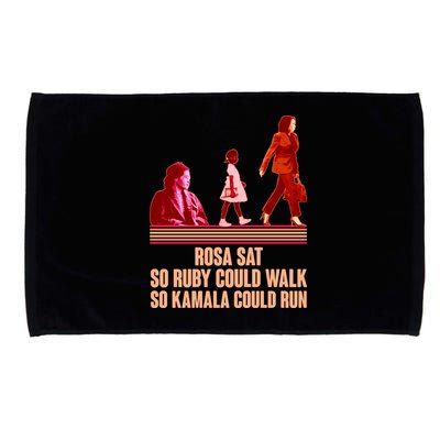 Rosa Sat So Ruby Could Walk So Kamala Could Run Kamala Harris 2024 Microfiber Hand Towel