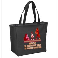 Rosa Sat So Ruby Could Walk So Kamala Could Run Kamala Harris 2024 Zip Tote Bag
