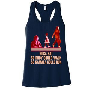 Rosa Sat So Ruby Could Walk So Kamala Could Run Kamala Harris 2024 Women's Racerback Tank