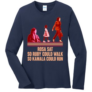 Rosa Sat So Ruby Could Walk So Kamala Could Run Kamala Harris 2024 Ladies Long Sleeve Shirt