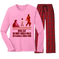 Rosa Sat So Ruby Could Walk So Kamala Could Run Kamala Harris 2024 Women's Long Sleeve Flannel Pajama Set 