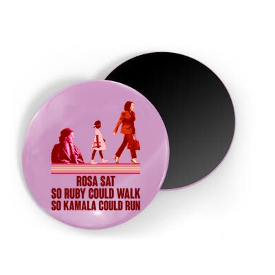 Rosa Sat So Ruby Could Walk So Kamala Could Run Kamala Harris 2024 Magnet