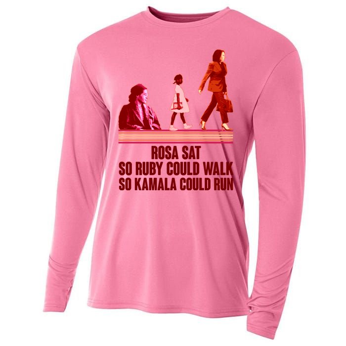 Rosa Sat So Ruby Could Walk So Kamala Could Run Kamala Harris 2024 Cooling Performance Long Sleeve Crew