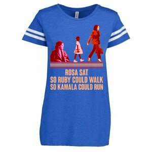 Rosa Sat So Ruby Could Walk So Kamala Could Run Kamala Harris 2024 Enza Ladies Jersey Football T-Shirt