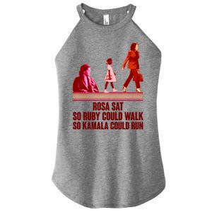 Rosa Sat So Ruby Could Walk So Kamala Could Run Kamala Harris 2024 Women's Perfect Tri Rocker Tank