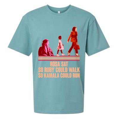 Rosa Sat So Ruby Could Walk So Kamala Could Run Kamala Harris 2024 Sueded Cloud Jersey T-Shirt