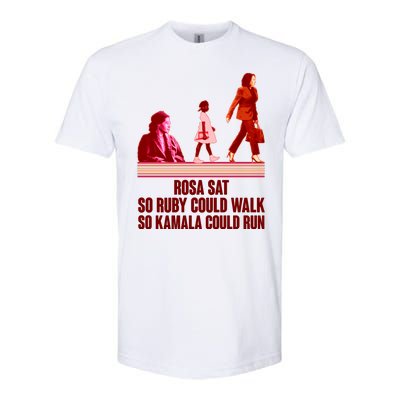 Rosa Sat So Ruby Could Walk So Kamala Could Run Kamala Harris 2024 Softstyle® CVC T-Shirt